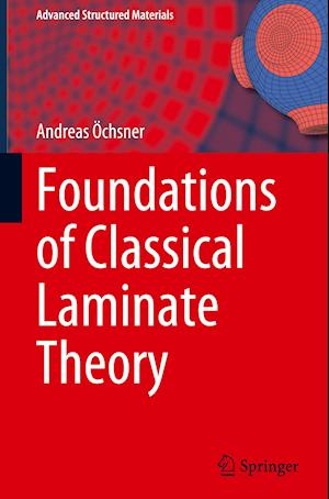 Foundations of Classical Laminate Theory