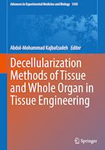 Decellularization Methods of Tissue and Whole Organ in Tissue Engineering