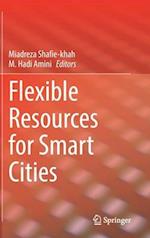 Flexible Resources for Smart Cities