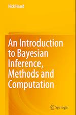 An Introduction to Bayesian Inference, Methods and Computation