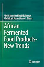 African Fermented Food Products- New Trends