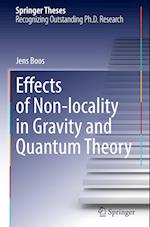 Effects of Non-locality in Gravity and Quantum Theory