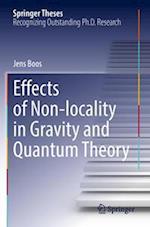 Effects of Non-locality in Gravity and Quantum Theory