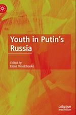 Youth in Putin's Russia