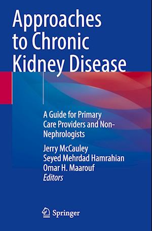 Approaches to Chronic Kidney Disease