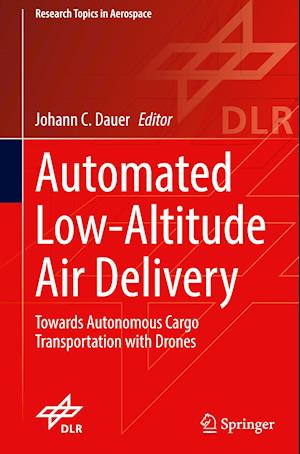 Automated Low-Altitude Air Delivery