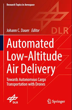 Automated Low-Altitude Air Delivery