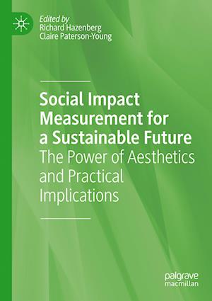 Social Impact Measurement for a Sustainable Future