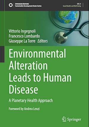 Environmental Alteration Leads to Human Disease