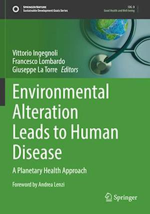 Environmental Alteration Leads to Human Disease