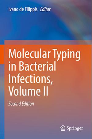 Molecular Typing in Bacterial Infections, Volume II