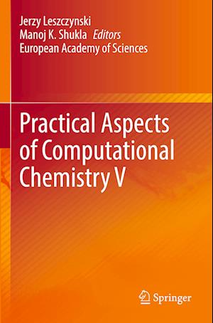 Practical Aspects of Computational Chemistry V