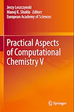 Practical Aspects of Computational Chemistry V