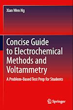 Concise Guide to Electrochemical Methods and Voltammetry