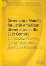 Governance Models for Latin American Universities in the 21st Century