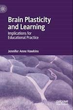 Brain Plasticity and Learning