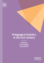 Pedagogical Stylistics in the 21st Century