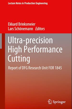 Ultra-precision High Performance Cutting