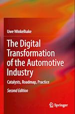 The Digital Transformation of the Automotive Industry