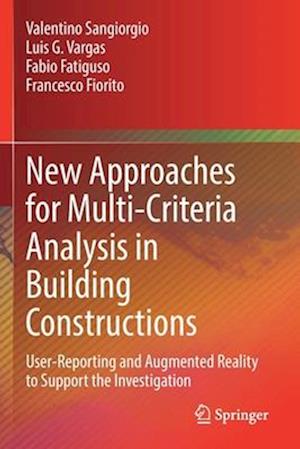 New Approaches for Multi-Criteria Analysis in Building Constructions