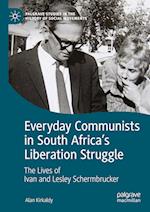 Everyday Communists in South Africa’s Liberation Struggle