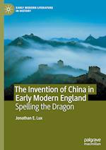 The Invention of China in Early Modern England