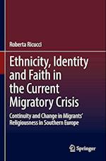 Ethnicity, Identity and Faith in the Current Migratory Crisis