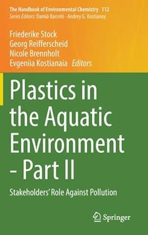 Plastics in the Aquatic Environment - Part II