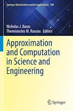 Approximation and Computation in Science and Engineering