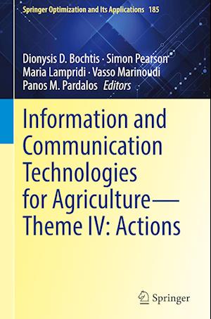 Information and Communication Technologies for Agriculture—Theme IV: Actions