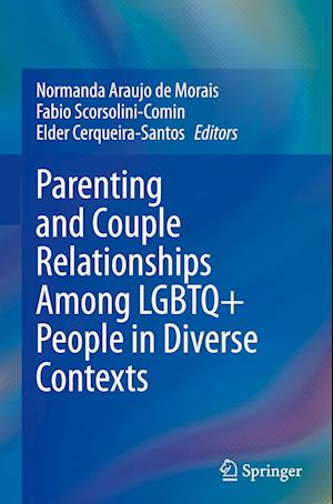 Parenting and Couple Relationships Among LGBTQ+ People in Diverse Contexts