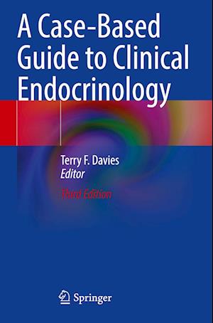 A Case-Based Guide to Clinical Endocrinology