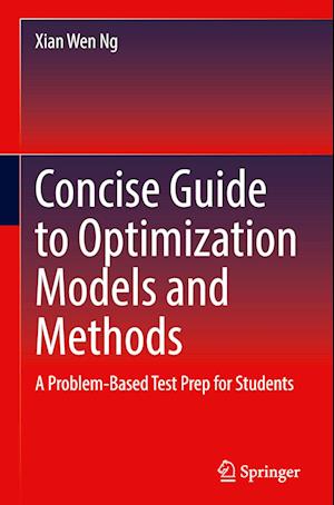 Concise Guide to Optimization Models and Methods