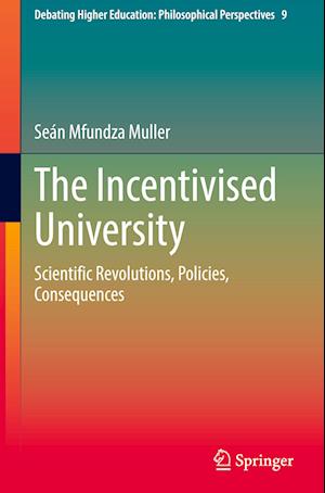 The Incentivised University