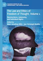 The Law and Ethics of Freedom of Thought, Volume 1
