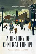 A History of Central Europe