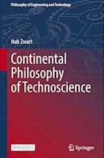 Continental Philosophy of Technoscience