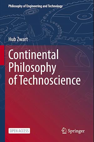 Continental Philosophy of Technoscience