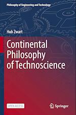 Continental Philosophy of Technoscience