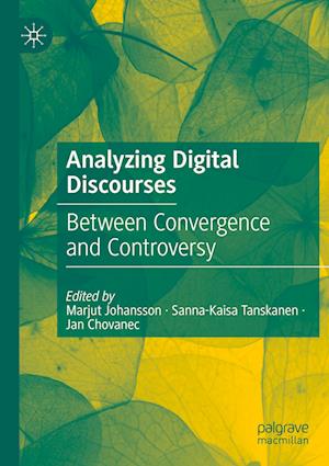 Analyzing Digital Discourses