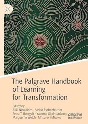 The Palgrave Handbook of Learning for Transformation