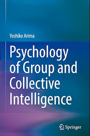 Psychology of Group and Collective Intelligence