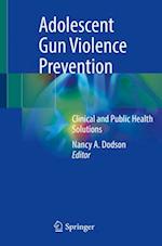 Adolescent Gun Violence Prevention