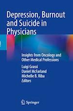 Depression, Burnout and Suicide in Physicians