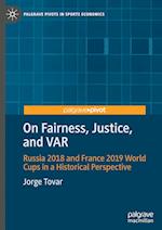 On Fairness, Justice, and VAR