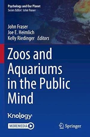 Zoos and Aquariums in the Public Mind