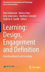 Learning: Design, Engagement and Definition