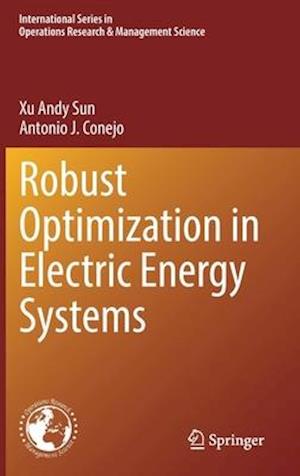 Robust Optimization in Electric Energy Systems