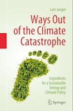 Ways Out of the Climate Catastrophe