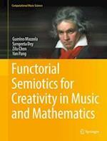 Functorial Semiotics for Creativity in Music and Mathematics